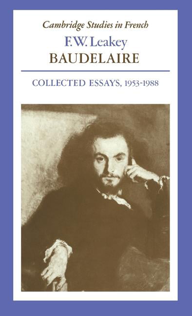 Baudelaire by F. W. Leakey, Eva Jacobs, Claude Pichois - 9780521323352