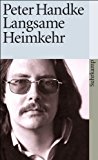 Langsame Heimkehr by Peter Handke PAPERBACK 9783518375693
