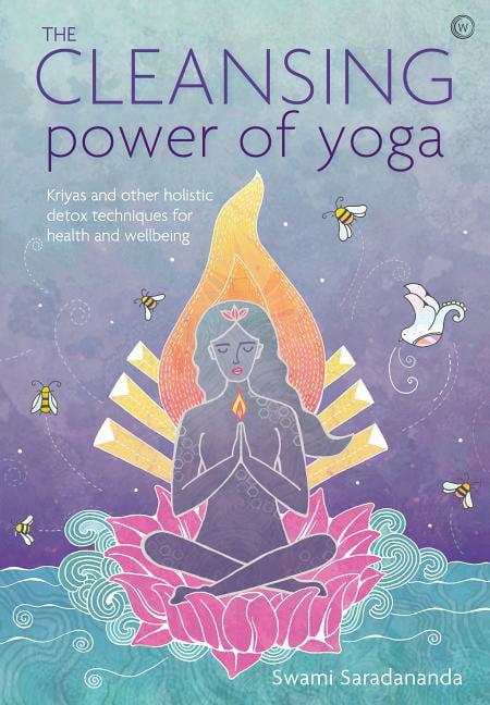 The Cleansing Power of Yoga by Swami Saradananda - 9781786781673