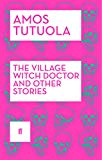 The Village Witch Doctor and Other Stories