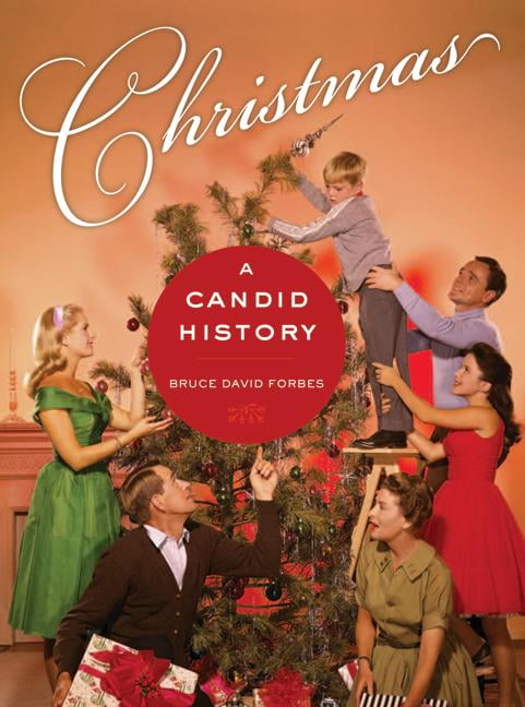 Christmas by Bruce David Forbes - 9780520258020