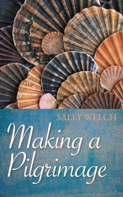 Making a Pilgrimage By Sally Welch - Image 2