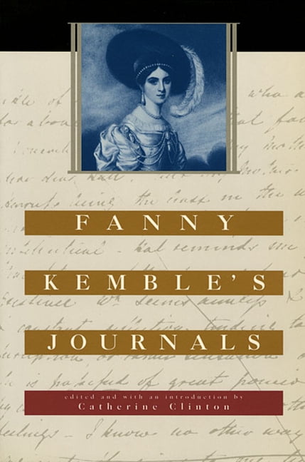 Fanny Kembles Journals by Fanny Kemble, Catherine Clinton - 9780674004405