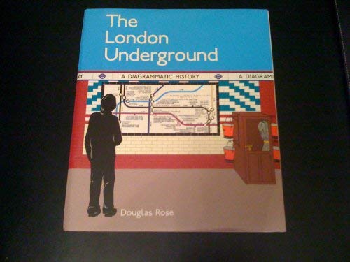 Map (London Underground: Diagrammatic History), Rose, Douglas, Excellent Book