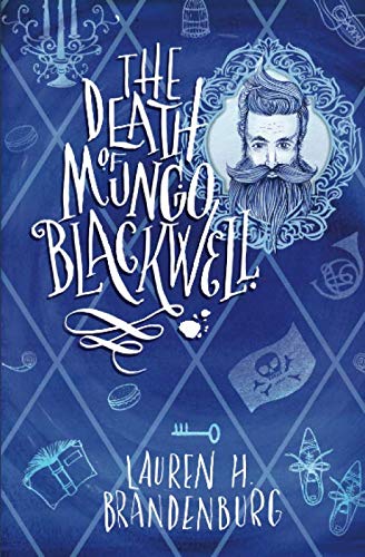 The Death of Mungo Blackwell By Brandenburg, Lauren Lauren Brandenburg,