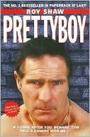 Pretty Boy - If I Come After You Beware 'Cos Hell's Coming With Me