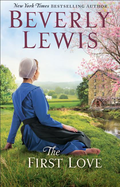The First Love By Beverly Lewis