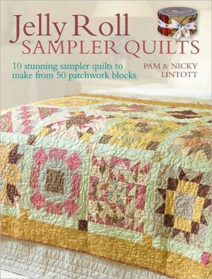 Jelly Roll Sampler Quilts