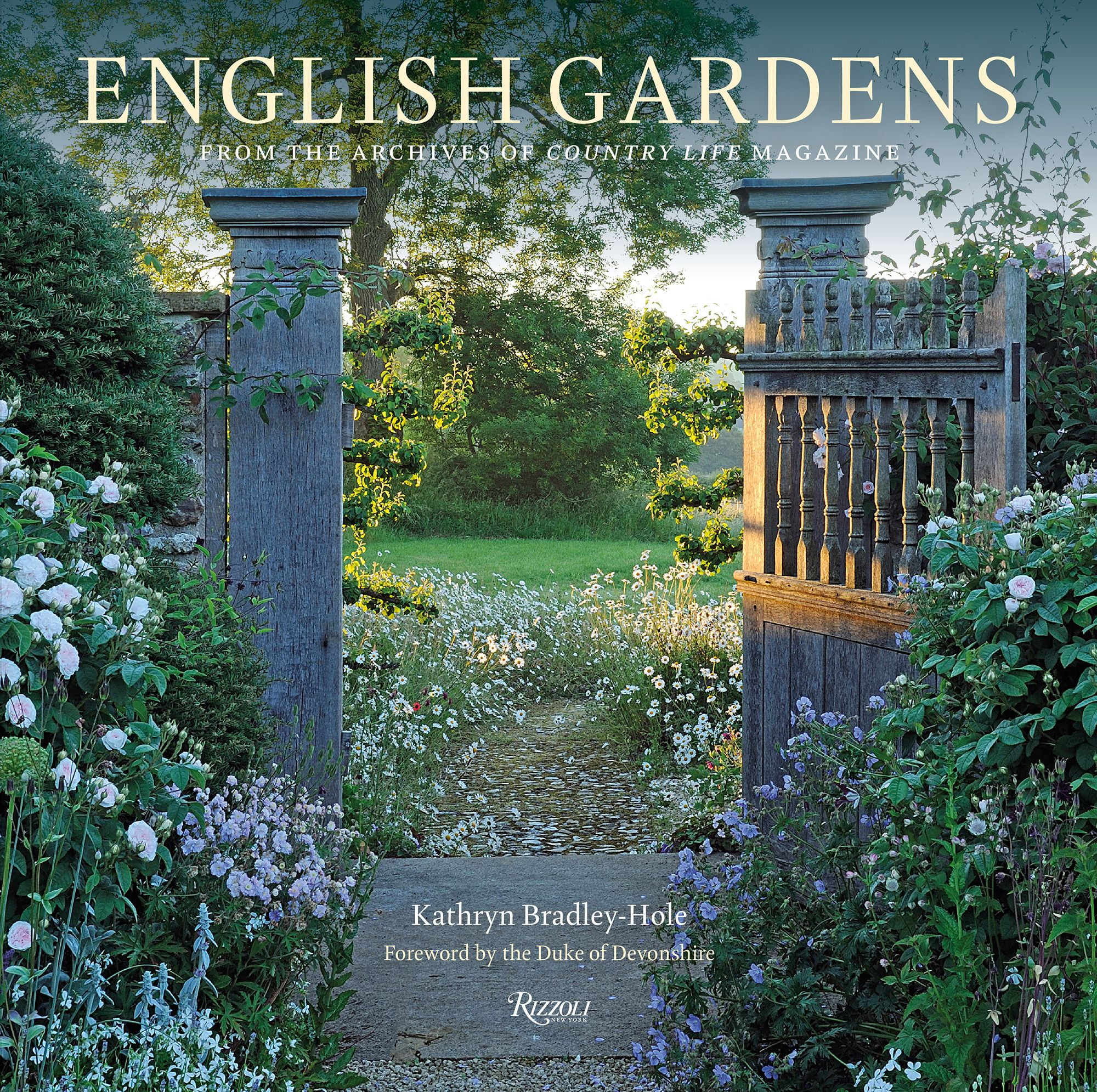 English Gardens by Kathryn Bradley-Hole, Duke of Devonshire - 9780847865796