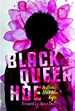 Black Queer Hoe by Britteney Black Rose Kapri - 9781608469529