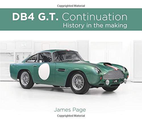 ASTON MARTIN DB4 G.T. CONTINUATION : HISTORY IN THE MAKING