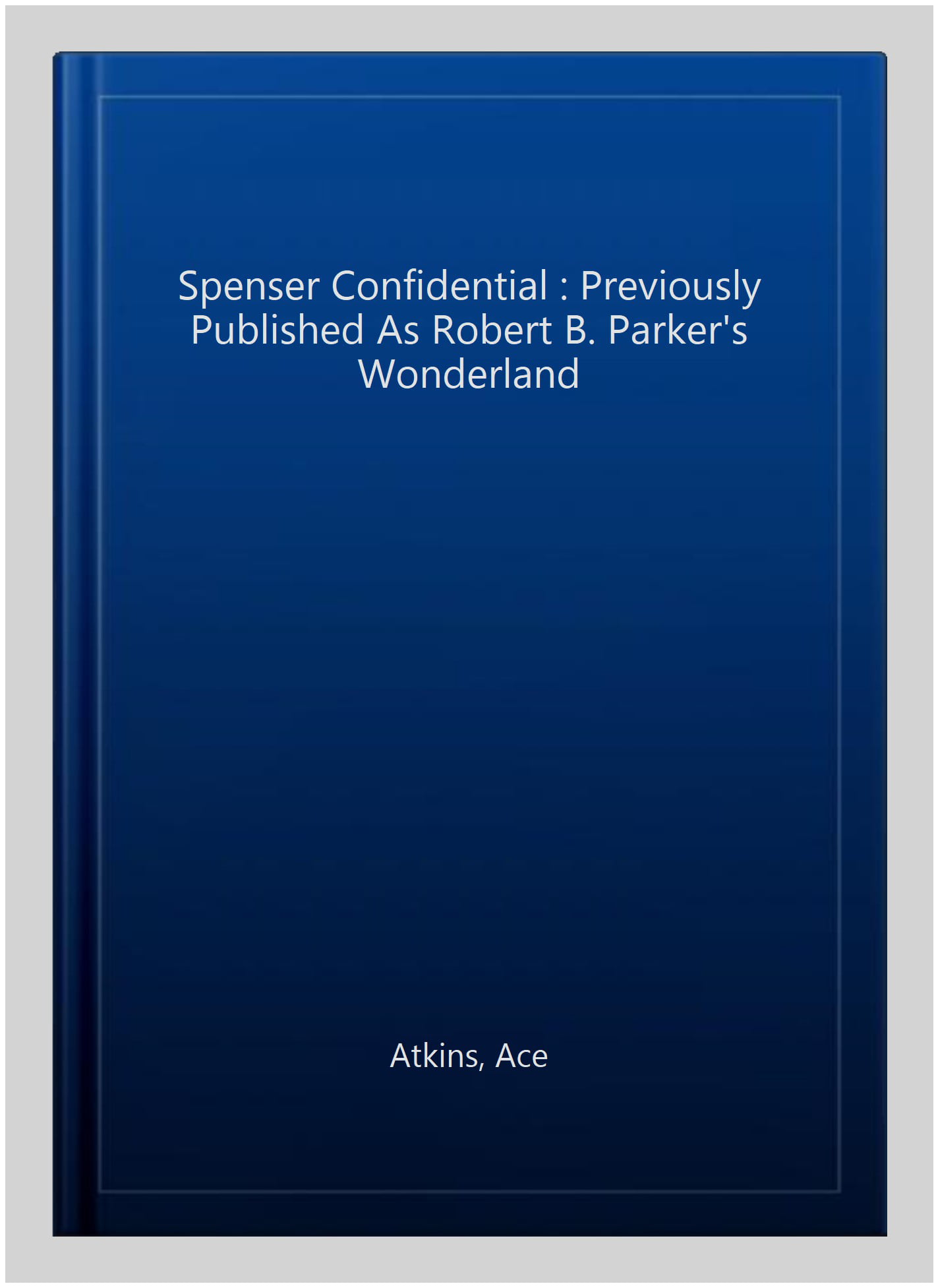 Robert B. Parker's Wonderland