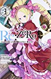 Re:ZERO -Starting Life in Another World-, Vol. 3 (Novel)