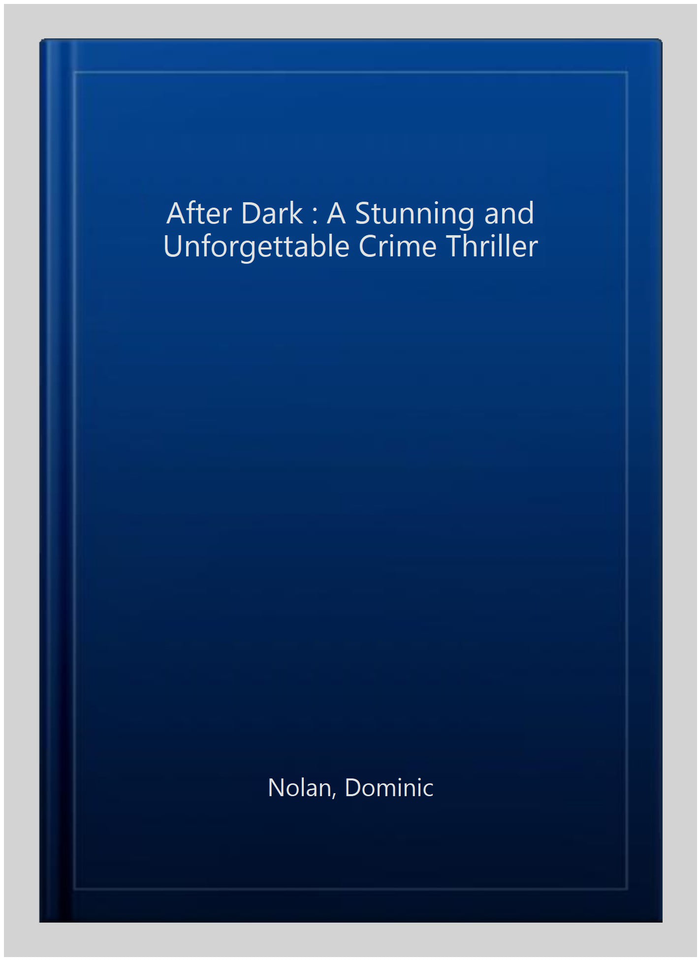 After Dark by Dominic Nolan PAPERBACK - Image 2