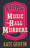 Kitty Peck and the Music Hall Murders