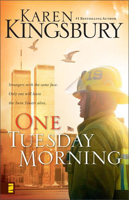 One Tuesday Morning by Karen Kingsbury - 9780310247524