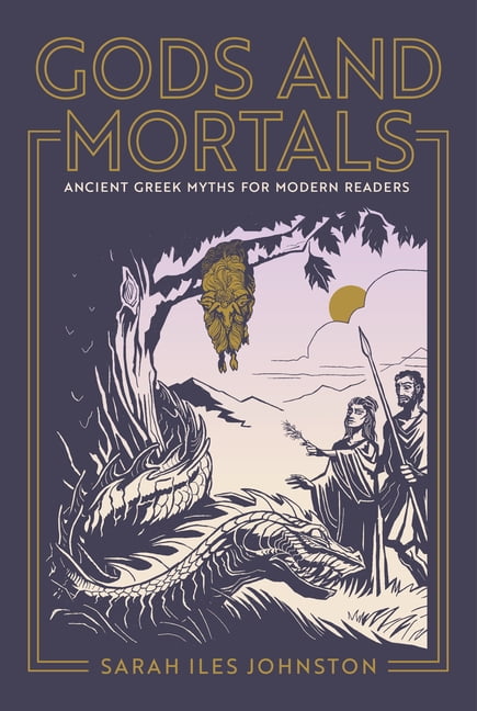 Gods and Mortals by Sarah Iles Johnston - 9780691199207