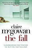 The Fall: A murder brings them together. The truth will tear them apart.