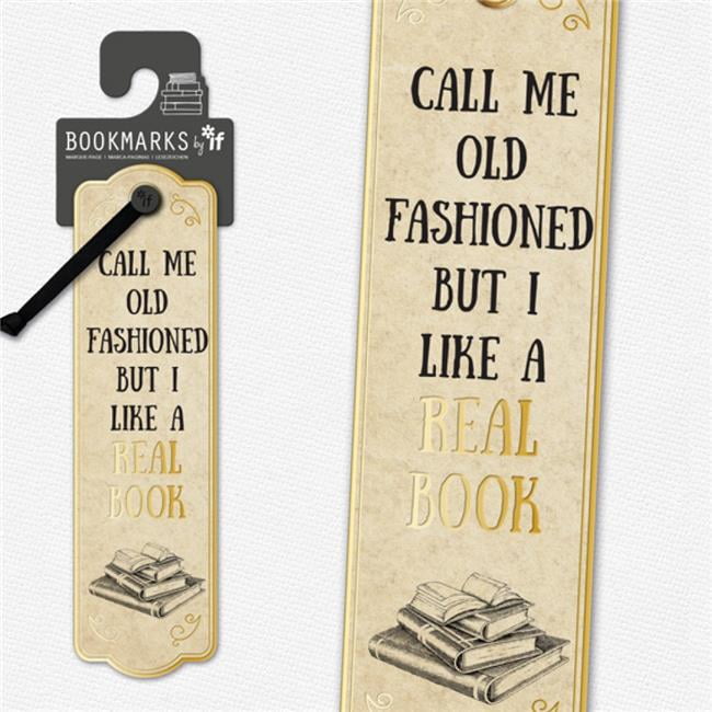 Literary Bookmark - Call Me Old Fashioned