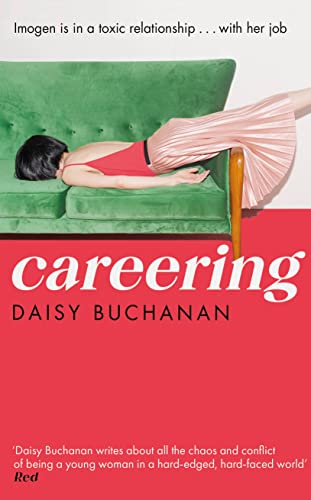 Careering: 'I loved loved loved it' Marian Keyes by Daisy Buchanan NEW - Image 4