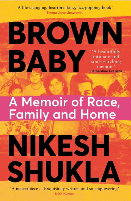 Brown Baby : A Memoir Of Race, Family And Home Nikesh Shukla - Image 8