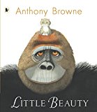 Little Beauty,Anthony Browne- 9781406319309 - Image 7