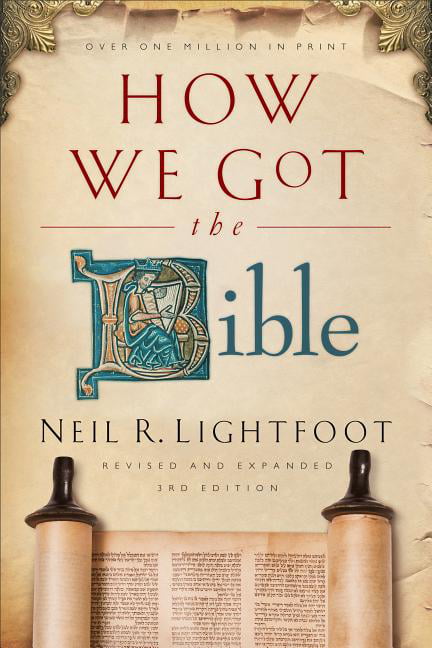 How We Got the Bible by Neil R. Lightfoot - - Image 3