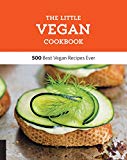 The Little Vegan Cookbook: 500 of the Best Vegan Recipes Ever By Editors of Fai