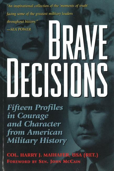 Brave Decisions Maihafer Paperback John Wiley & Sons 9781574882070