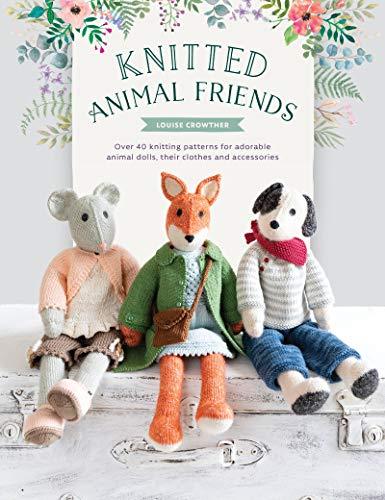 Knitted Animal Friends: Over 40 knitting patterns adorable by Louise Crowther - Image 7