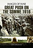 Great Push on the Somme: Images of War by Jack Holroyd - 9781781590416