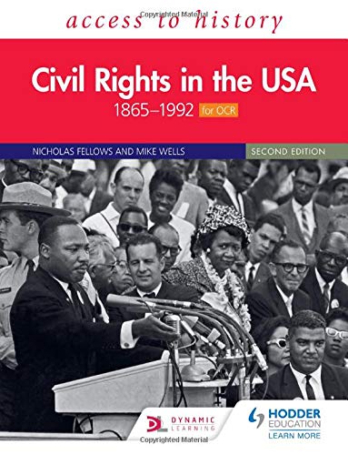 Access to History: Civil Rights in the USA 1865-1992 for OCR Second Edition