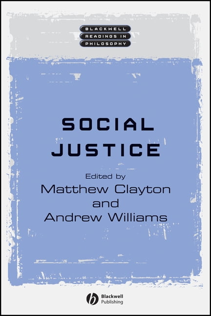 Social Justice (Wiley Blackwell Readings in Philosophy),Matthew
