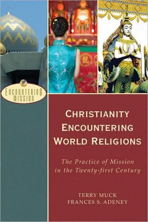 Christianity Encountering World Religions – The Practice of Mission in the Twen…
