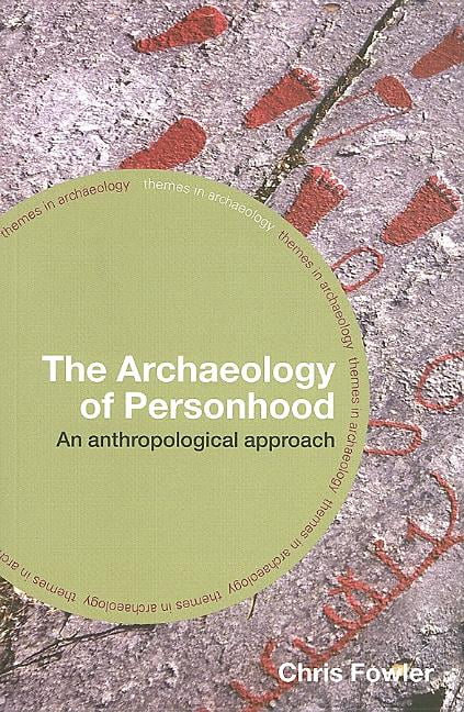 The Archaeology of Personhood
