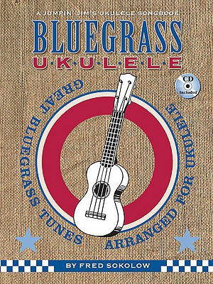 Bluegrass Ukulele by Fred Sokolow - 9781423493167