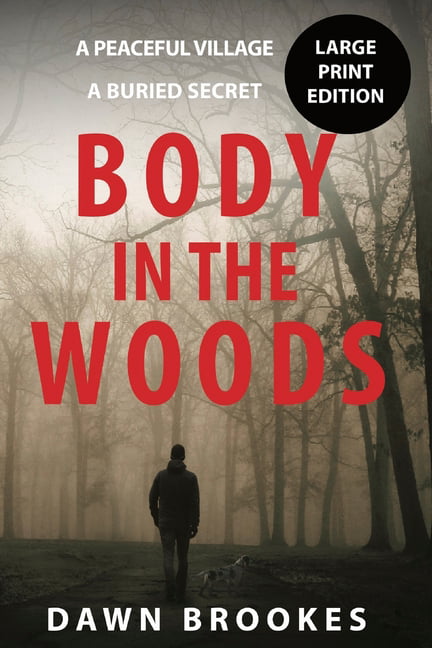 Body in the Woods Large Print Version: 1 (Carlos Jacobi),Dawn Br