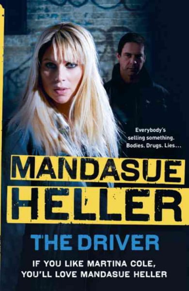 The Driver by Mandasue Heller (Paperback Book)