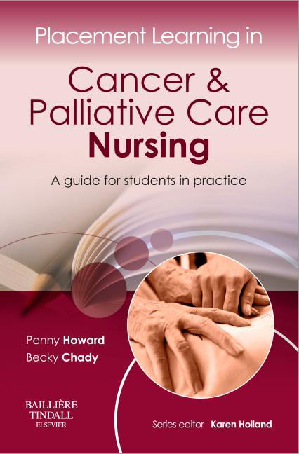 Placement Learning in Cancer & Palliative Care Nursing: A Guide for Students in Practice - Image 5