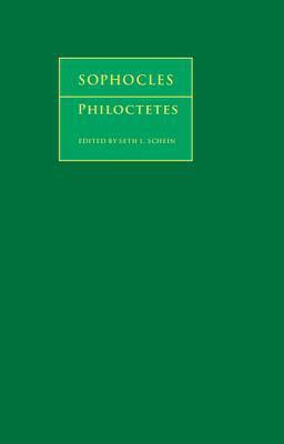 Sophocles: Philoctetes by  Sophocles, Seth L. Schein - 9780521862776