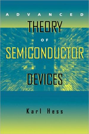 Advanced Theory of Semiconductor Devices by Karl Hess - 9780780334793