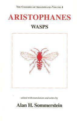 Aristophanes: Wasps Aristophanes Sommerstein Paperback 9780856682131