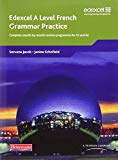 Edexcel A Level French Grammar Practice Book by Janine Schofield