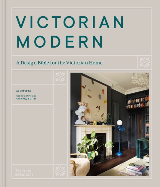 Victorian Modern by Jo Leevers, Rachael Smith - 9780500024041