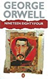 1984 (Nineteen Eighty-Four) by George Orwell