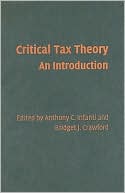 Critical Tax Theory An Introduction Crawford Infanti Hardback 9780521511360