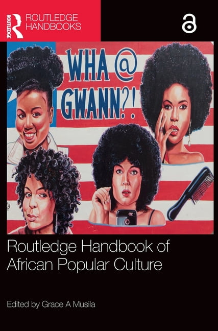 Routledge Handbook of African Popular Culture - 9780367483869