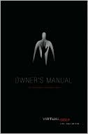 OWNER'S MANUAL HARDBACK FOR YOUR NEW SURROGATE UNIT VIRTUAL SELF < 9781603090452