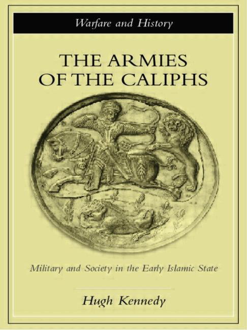 Armies of the Caliphs