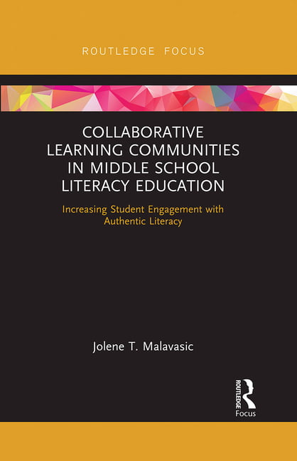 Collaborative Learning Communities in Middle School Literacy ... - 9780367727154